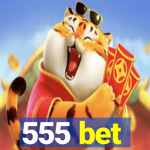 555 bet